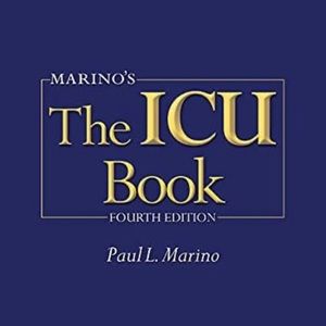 NEW “The ICU Book” 4th edition, Paul L. Marino, ISBN-13: 978-1451121186
